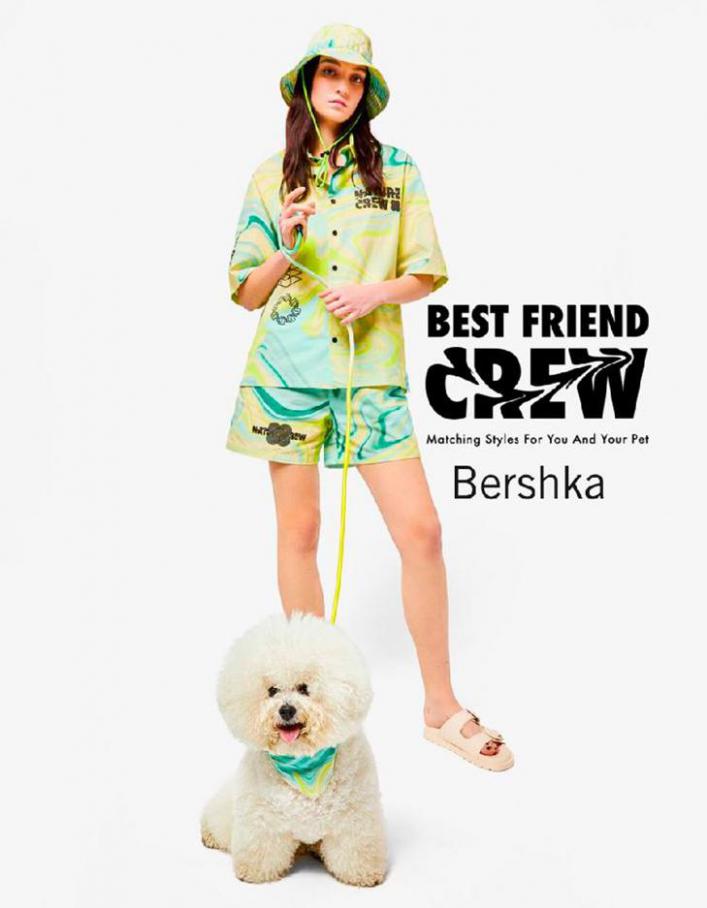 Best friend crew. Bershka (2021-08-15-2021-08-15)